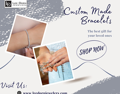 Custom Made Bracelets at Lee Dorn Jewelers!