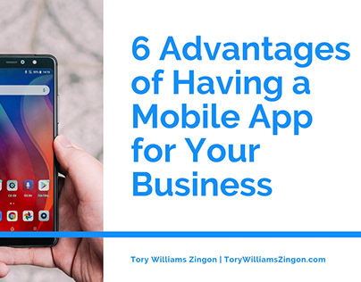 6 Advantages of Having a Mobile App for Your Business