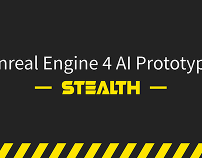 UE4 AI Prototype: Stealth