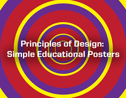 Principles of Design: Simple Educational Posters