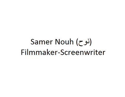 Samer Nouh Showreel (Filmmaker/writer)