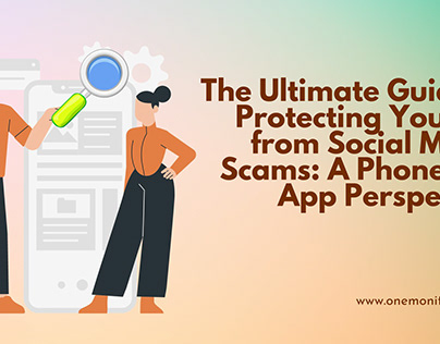 Ultimate Guide to Protecting Yourself from Social Scams