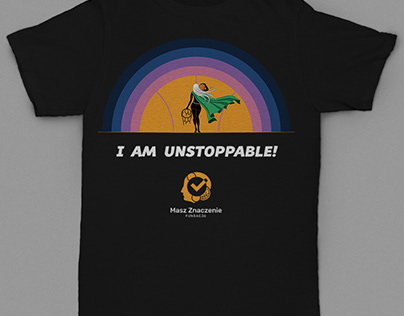 I AM UNSTOPPABLE - t-shirt design