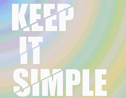keep it simple