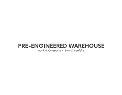 Pre-engineered Warehouse | Building Construction