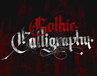 Gothic Calligraphy & Experimental Textures