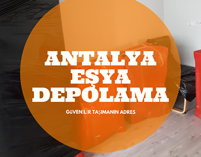 Antalya eşya depolama 4440734 arayınız.