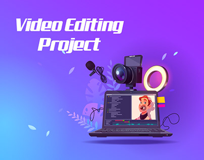 Video Editing Project All
