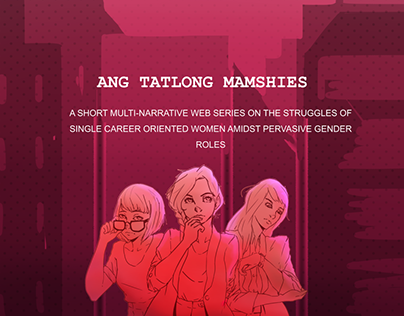 Ang Tatlong Mamshies: A Short-Narrative Web Series