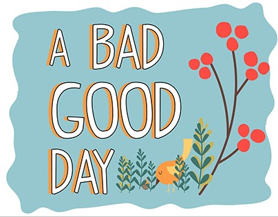 A Bad Good Day | Kids' Comic
