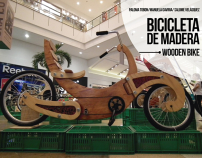 Bicicleta de Madera (Wooden Bike)
