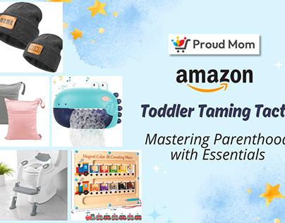 How to parent with Amazon’s must-haves for toddlers