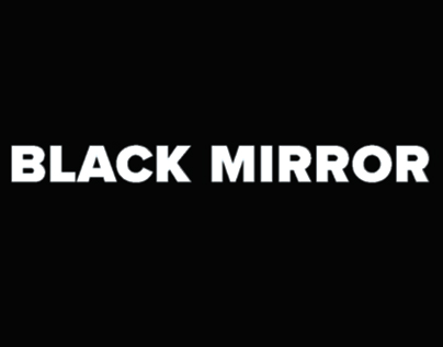 BLACK MIRROR