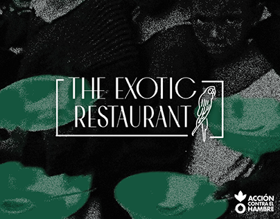 The Exotic restaurant - Acción Contra el Hambre