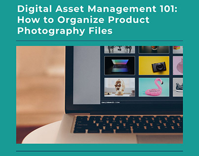 How to Organize Product Photography Files