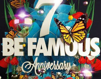 Be Famous 7th Anniversary