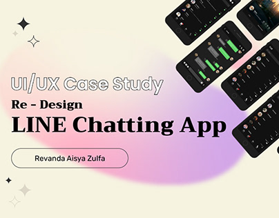 UI/UX Case Study Re-Design LINE Chatting App