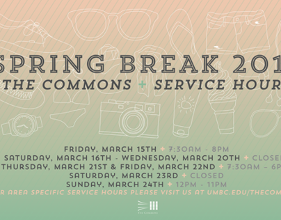 Spring Break Building Hours 2013 // Poster