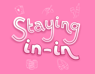 Staying In-In Typography