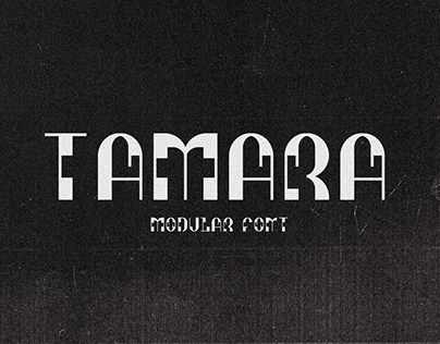 Tamara — Modular Font