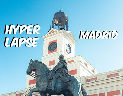 Hyperlapse Madrid, Spain