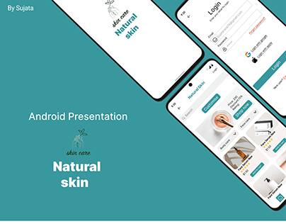 Android Presentation-Natural Skin (Skincare app)