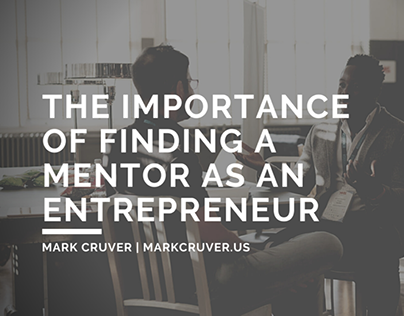 The Importance of Finding a Mentor as an Entrepreneur