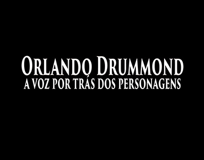 Teaser | Documentário Orlando Drummond
