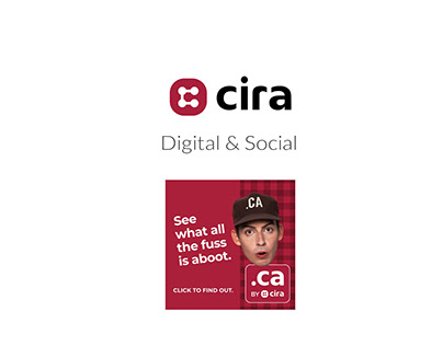 CIRA - Masterbrand Digital & Social Campaign