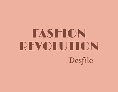 Fashion Revolution - Desfile