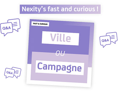 Nexity's Fast and Curious