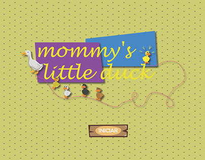 Juego Mommy´s little duck