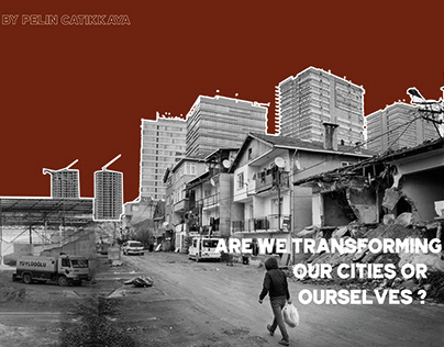 The Urban Transformation