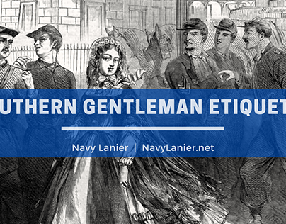 Southern Gentleman Etiquette | Navy Lanier