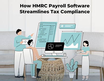 How HMRC Payroll Software Streamlines Tax Compliance: