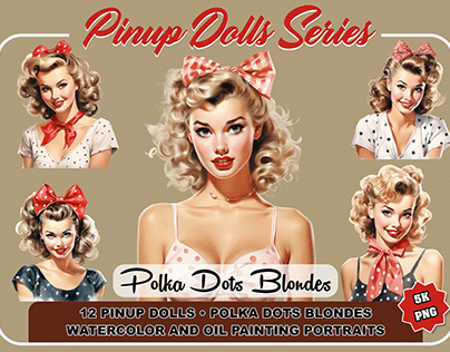 The Atelier PinUp Dolls Series Polka Dots Blondes