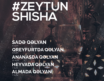 Zeytun Shisha | Poster Designed @MiriMehdiyev
