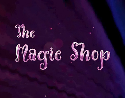 The Magic Shop | Group Animation
