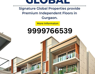 Signature Global Provide the Property in Gurgaon.