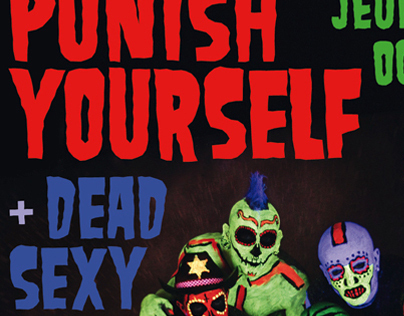 PUNISH YOURSELF + DEAD SEXY INC