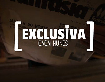Exclusiva | Cacai Nunes