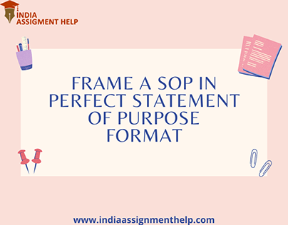 Frame a SOP IN Perfect Statement of Purpose Format