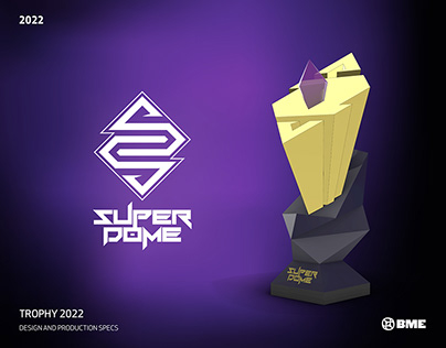 Super Dome 2022 Trophy