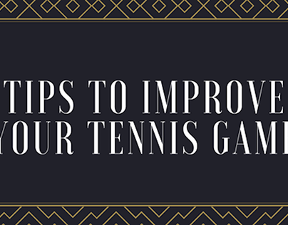 Tips to Improve Your Tennis Game