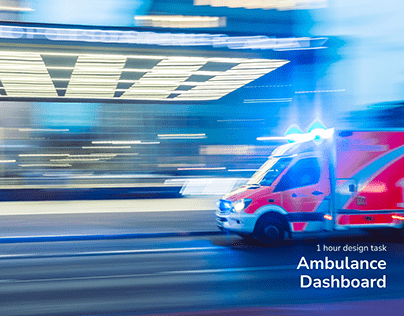UX Design - Ambulance Dashboard