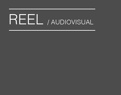 REEL / DIRECCIÓN DE ARTE AUDIOVISUAL
