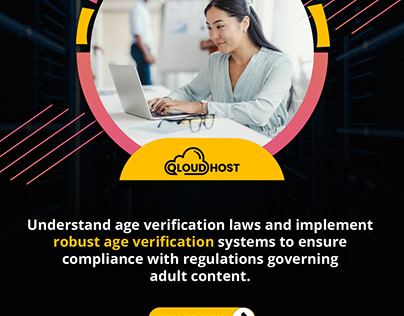 Understand age verification laws and implement......
