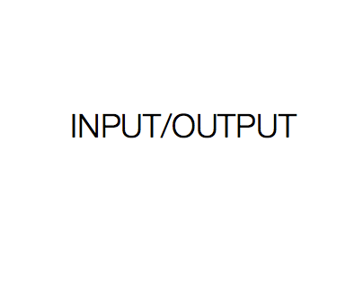 music video _ Input/Output
