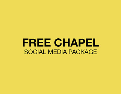 Free Chapel • Social Media Package