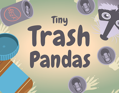 Tiny Trash Pandas